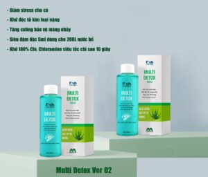 Multi Detox Ver 02 | Dung Dịch Khử Clo, Kim Loại, Chống Sốc, Giảm Stress Cho Cá